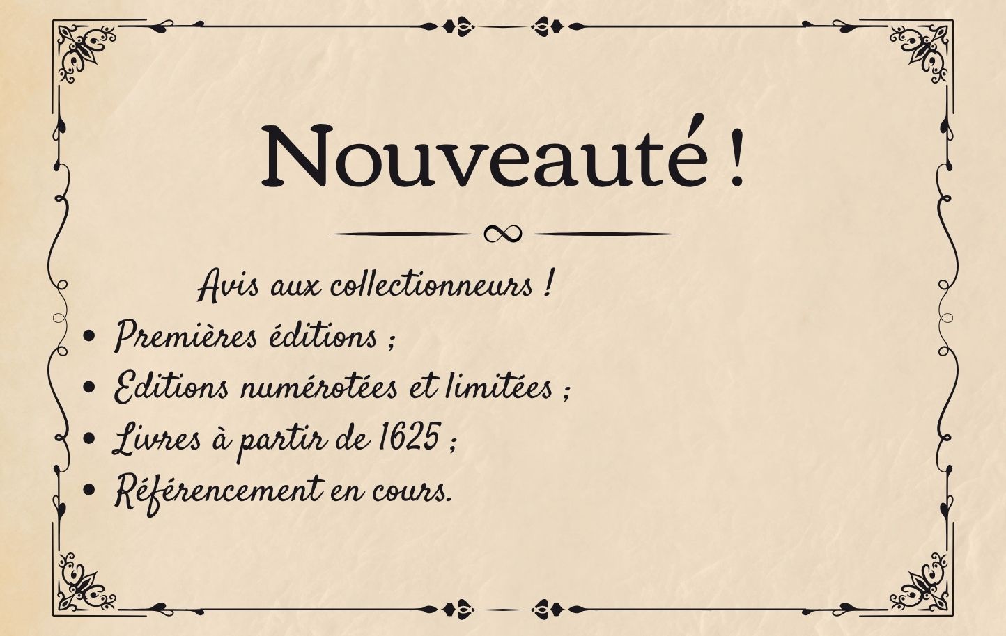 Nos nouveautés de livres rares et anciens ! 